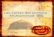 é Las cartas del profeta Muhammad 3ÜS - Islamic Invitation · 2018-07-16 · Las cartas del profeta Muhammad ﷺ 2 Las cartas del Profeta Muhammad (La paz y las bendiciones sean