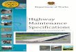 Highway Maintenance Specifications - works.gov.pg...Specification 51.1 Definitions & Interpretations Department of Works October 2017 51.1.2.41 ROUGHNESS The roughness of the finished