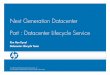 Next Generation Datacenter Part : Datacenter Lifecycle Servicecommunity.hpe.com/hpeb/attachments/hpeb/hpsc-46... · •DC Reference Model Design •Five 9 Center Design •Datacenter