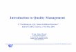Introduction to Quality Management - CERNssd-rd.web.cern.ch/ssd-rd/qa/talks/Juergen_Obenauf_INTRO-QA-2001.pdfLehrstuhl für Qualitätswesen Introduction to Quality Management 1st Workshop