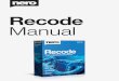 Nero Recode Manualftp6.nero.com/user_guides/nero/nerorecode/NeroRecodeManual-ES.pdf · características limitadas y no incluir toda la gama de funciones disponibles. Por ejemplo,