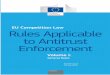 EU Competition Law Rules Applicable to Antitrust Enforcement · 2019-08-19 · EU Competition Law Rules Applicable to Antitrust Enforcement Volume I: General Rules Situation as at