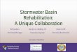 Stormwater Basin Rehabilitation: A Unique Collaborationlccwc.com/wp-content/uploads/2019/06/TB-4-Stormwater-Basin-Retrofits.pdf · become exposed →sewer service lateral…CLAY PIPE!