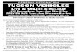 GENERAL INFORMATION TUCSON VEHICLES8/5 – TUC Vehicle Auction 8/12 – PHX Monthly Auction 8/18 – PHX Vehicle Only Auction 8/19 – TUC Monthly Auction 8/26 – PHX 2nd Monthly