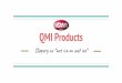 QMI Products · empty/drained cylinder oil tank. While the motor turns slowly (Turning gear) and cranking the cylinder until one is sure that the QMI has placed a coating on the whole