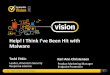 Help! I Think I’ve Been Hit with Malware · 2016-07-04 · SYMANTEC VISION 2013 Preparing for the Inevitable Help! I Think I’ve Been Hit with Malware 6 Review or prepare a plan
