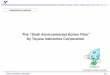The “Sixth Environmental Action Plan” · [The Sixth Environmental Action Plan] Action policy Promote measures for preventing resource-depletion by recovering Promotion of waste