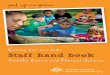 Staff hand book Healthy Eating and Physical Activity...15 Healthy Eating Guideline Exclusive breastfeeding is recommended, with positive support, for babies until around 6 months