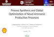 Process Synthesis and Global Optimization of Novel Ammonia ... · Process Synthesis and Global Optimization of Novel Ammonia Production Processes C. DogaDemirhan1,2, William W. Tso1,2,