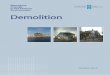 Managing Change in the Historic Environment: Demolition · 2.1 Demolition is defined as ‘the total or substantial demolition of a building’. This definition can include the demolition