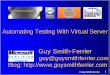 Automating Testing Using Virtual Server 2005 - Guy Smith-Ferrier · 2009-03-29 · Guy Smith-Ferrier 12 Initializing Virtual Hard Disks Newly created virtual hard disks must be initialized