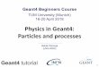 Physics in Geant4: Particles andprocessesDefinition of a particle Geant4 provides G4ParticleDefinition daughter classesto represent a large number of elementary particles and nuclei,