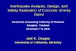 Electricity Generating Authority of Thailand Bangkok ... · Earthquake Analysis, Design, and Safety Evaluation of Concrete Gravity Dams Electricity Generating Authority of Thailand