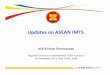 Updates on ASEAN IMTS - United Nationsunstats.un.org/unsd/trade/events/2014/india... · ASEAN Free Trade Area (AFTA) units, national statistics offices, customs departments/agencies,