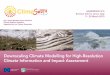 Downscaling Climate Modelling for High-Resolution Climate ... · the use of the downscaled information for case study im-pacts and discussing adaptation options (Project Activity