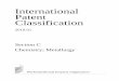 International Patent Classification...(a) pure chemistry, which covers inorganic compounds, organic compounds, macromolecular compounds, and their methods of preparation; (b) applied