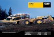 Cat 545 Skidder - AEHQ5339 · Cat® 3304 DIT Engine Gross Power 153 HP 114 kW 175 HP 130 kW ... Direct-injection fuel system uses adjustment-free unit fuel injectors for efficient,