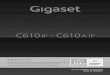 Gigaset C610/C610A IPgse.gigaset.com/fileadmin/legacy-assets/A31008-M... · Gigaset C610/610A IP / BRD / A31008-M2312-B101-1-43 / security_1pg.fm / 4/20/11 Version 5, 23.09.2008 2