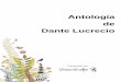 Antología de Dante Lucrecio - Poemas del Alma · Antología de Dante Lucrecio Agradecimiento A mis progenitores, hermanas, hermanos y todos los que me cuidaron y se ocuparon de mi,