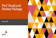 PwC NextLevel Partner Package · long lists >300 Startups from across ... >2,500 Executives attending 33 Scale Programmes ~2,000 Interviews >12 Industries PwC NextLevel Partner Package
