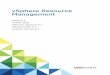 Management vSphere Resource - VMware The need for resource management arises from the overcommitment