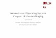 Networks and Operang Systems Chapter 16: Demand Paging · Networks and Operang Systems Chapter 16: Demand Paging (252‐0062‐00) Donald Kossmann & Torsten Hoeﬂer Frühjahrssemester