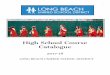 High School Course Catalogue - Long Beach Unified School ... · This guide contains a listing of most of the regular courses offered in the high schools of the Long Beach ... Col