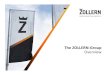 The ZOLLERN Group Overview...The Pioneerof Metal Works 300 YearsofExperience 2 28.11.2017 The ZOLLERN‐Group 1708 Foundationof the companyby Prince Meinrad II (1689‐1715) 1890 Start‐up