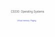 CS330: Operating Systems · - Extension of the scheme for translation ar address space granularity ... is used to access the descriptor table - # of descriptors depends on architecture