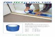 VINYL TAPE - ProtectVINYL TAPE PRO TECT® TAPE This tough-skinned 6-mil. poly-vinyl tape will stand up to traffic, dirt and also help prevent water damage. It is excellent protection
