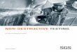 Non-Destructive Testing Services by SGS/media/Global/Documents/Brochures/SGS-IND-NDT-A4... · Infrared Thermography Magnetic Flux Leakage (MFL) Remote Visual Inspection, Endoscopy/Videoscopy