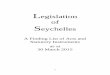 Legislation of Seychelles - SeyLII List as at 30 March 2015.pdf · Civil Aviation Act 2005/4 Civil Aviation (Control of Obstructions) Act Cap 32 Civil Code of Seychelles Act Cap 33