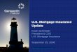 U.S. Mortgage Insurance Updates2.q4cdn.com/240635966/files/doc_presentations/US MI... · 2015-10-16 · U.S. Mortgage Insurance Update September 25, 2008 1 All financial data as of
