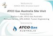 ATCO Gas Australia Site Visit - AIRAHATCO Gas Australia Site Visit Presented by: Nathan Lude, ATCO Gas Australia Richard Barnes, Affil.AIRAH, Turner Engineering Welcome to AIRAH WA’s