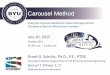 Carousel Method - WesternITE · Using the Carousel Method to Collect Average Vehicle Occupancy Data for Multi-Lane Freeways Comparison to Traditional Methods •Roadside Method vs