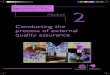 Conducting the process of external quality assurance · MODULE 2: Conducting the process of external quality assurance 1 Module 2 CONDUCTING THE PROCESS OF EXTERNAL QUALITY ASSURANCE