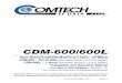 CDM-600/600L · IMPORTANT NOTE: The information contained in this document supersedes all previously published information regarding this product. Product specifications are subject