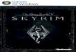TABLE OF CONTENTS - Bethesda.net · To install Skyrim, insert your Skyrim disk and run the setup .exe, if it doesn’t automatically. Follow the on-screen instructions to install