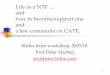 and how to become/support one and a few comments on CATE. workshop PH Sept 2018.pdfLife as a NTF … and how to become/support one and a few comments on CATE. Slides from workshop,