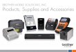 BROTHER MOBILE SOLUTIONS, INC. Products, Supplies and ... · Brother Mobile Solutions, Inc. Brother Mobile Solutions offers a wide range of mobile printing and mobile and desktop