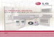 LG TRAINING MANUAL - ApplianceAssistant.comAlthough BLDC motors are practically identical to permanent magnet AC motors, the controller implementation is what makes them DC. While