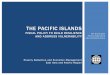 THE PACIFIC ISLANDS · CASE STUDY: GFC ON KIRIBATI AND TUVALU Kiribati sought to maintain the real per capita value of its sovereign wealth fund at 1996 levels Since the early 2000s,