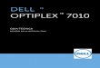 TM OPTIPLEX TM 7010...GUIA TECNICA DELL OPTIPLEX 7010 VER1.0 5 VISTA COMPUTADORA CHASIS ESCRITORIO ( DT) VISTA FRONTAL VISTA POSTERIOR 1 Unidad Óptica 5 Conectores USB 3.0 (2) 9 Anillo