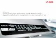 BROCHURE Low voltage motors and drives for applications in ... · ABB LOW OLTAGE MOTORS AND DRIVES FOR APPLICATIONS IN EXPLOSIVE ATMOSPHERES 7 Typical applications A potentially explosive
