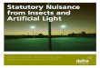 Statutory nuisance from insects and artificial light - Statutory Nuisance.pdf · the new statutory nuisance from insects (s.79(1)(fa) Environmental Protection Act 1990) is capable