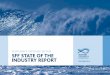 SCOTLAND’S CATCHING SECTOR SFF STATE OF THE INDUSTRY … · 2018-12-16 · attended by the UK as a member of the EU, prior to us gaining independent coastal state status by December