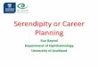 Serendipity or Career Planning - Amazon S3 · 2017-06-23 · Career Planning Step 1: Self-assessment helps you understand your personal and career goals, your interests, preferences,