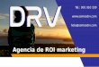 Agencia de ROI marketing - DRV Sistemas · Eventos corporativos Convocatoria a eventos para un día B2B perfecto. Invitaciones, confirmaciones y asistencia Convocatoria Leads cualificados