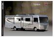 TERRA - RVUSA.com · 2 WONDER DOWN A NEW PATH After a long day of exploring, Terra greets you with natural beauty, comfort and all the modern conveniences. When you’re ready to