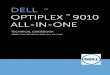 TM OPTIPLEX 9010 TM ALL-IN-ONE ... DELL OPTIPLEX 9010 ALL-IN-ONE TECHNICAL GUIDEBOOK 4 AIO VIEW 1 Power